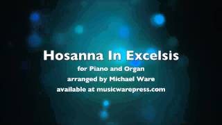 Hosanna In Excelsis [upl. by Reivaxe]