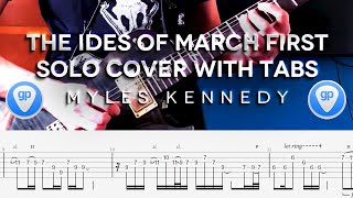 Myles Kennedy  The Ides Of March First Solo WITH TABS [upl. by Atiker]