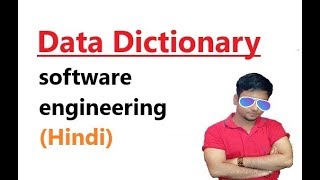 Data Dictionary 10  Software Engineering  Hindi  MCS034  BCS051 [upl. by Ayhtin]