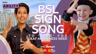 Sing BSL SignSong for Deaf Awareness Week  BBC [upl. by Ennylhsa]