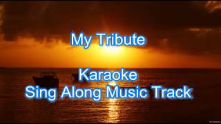 MY TRIBUTE To God Be the Glory Karaoke [upl. by Dlanor]