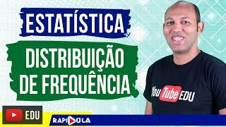 DISTRIBUIÇÃO DE FREQUÊNCIA ✅ ESTATÍSTICA [upl. by Benis]