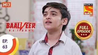 Baalveer Returns  Ep 63  Full Episode  5th December 2019 [upl. by Muldon]