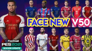 PES 2021 New Face Enzo F Griezman RJames TArnold  D Blind TAbraham Gabriel Face V50 [upl. by Yna]