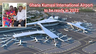 GHANA Kumasi International Airport to be Ready in 2022 [upl. by Reiners]