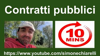 Fast Law Simone Chiarelli spiega tutti i CONTRATTI PUBBLICI appalti in 10 minuti [upl. by Henrieta]