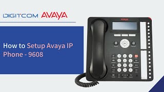 How to Setup Avaya IP Phone  9608 [upl. by Wilie]