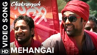 Mehangai Full Video Song  Chakravyuh [upl. by Alarice]