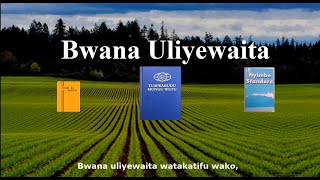 BWANA ULIYEWAITA WATAKATIFU WAKO [upl. by Orapma]