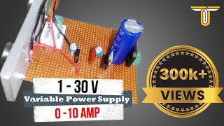 1  30 V  0  10 Amp  Variable Power Supply With Adjustable Voltage and Current  DIY Electronics [upl. by Diego512]