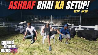 ASHRAF BHAI KA NEW SETUP  EP 9  BAKRA MANDI 2K24  ASHRAF BHAI  GTA 5 PAKISTAN [upl. by Herv249]