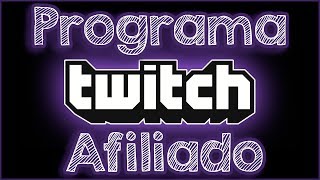 Como cadastrar a Afiliação da Twitch  Tutorial E11 [upl. by Ysdnyl]