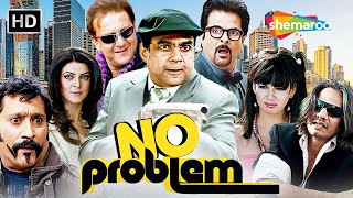 NO PROBLEM  Full Comedy Movie  परेश रावल की धमाकेदार कॉमेडी  Sanjay Dutt  Anil Kapoor  कॉमेडी [upl. by Ailhat]