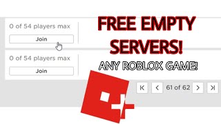 HOW TO FIND EMPTY SERVERS IN ANY ROBLOX GAME FOR FREE [upl. by Ydnic662]