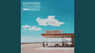 Before U feat AlunaGeorge [upl. by Nerak188]