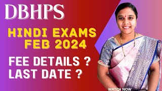 Fee detailslast date for application of dbhps hindi exams February 2024 [upl. by Buskirk]