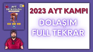 Dolaşım Sistemi Full Tekrar AYT Biyoloji Kampı Konu Anlatımı 11Sınıf 2024 Tayfa [upl. by Falito463]