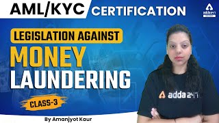 AMLKYC Certification Course  Legislation Against Money Laundering  By Amanjyot Kaur [upl. by Valdis630]