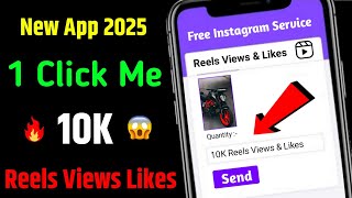 📢2025 Instagram Views App😱How To Increase Instagram Reels Views and Likes Reels Views Kaise Badhaye [upl. by Akcimahs]