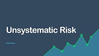 Unsystematic risk [upl. by Rehptosirhc122]