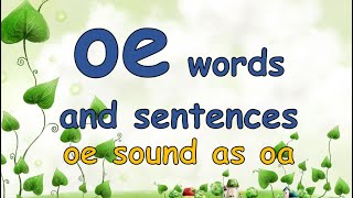 oe phonics words and sentences  oe Vowel Digraph  oe sound words [upl. by Haim679]