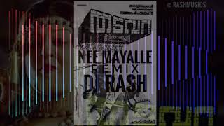 Nee maayalle remix  Thadavara  DJ RASH [upl. by Hitoshi]