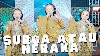 Niken Salindry  SURGA ATAU NERAKA Official Musik Video ANEKA SAFARI [upl. by Notsehc732]