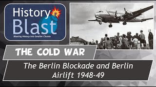 The Berlin Crisis 1948  Berlin Blockade and Berlin Airlift [upl. by Aronson518]