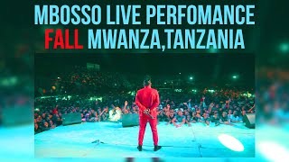 Mbosso live perfomance Fall MwanzaTanzania [upl. by Ynattir]