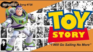 I Will Go Sailing No More  Toy Story  Randy Newman [upl. by Kire]