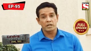 Crime Patrol Dial 100  ক্রাইম প্যাট্রোল  Bengali  Full Episode 95  20th February 2021 [upl. by Awjan]