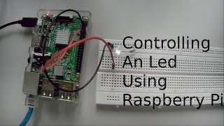 Project Controlling An LED Using Raspberry Pi Beginner [upl. by Jerroll]