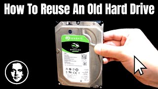 How To Reuse An Old Hard Drive [upl. by Friedrick]