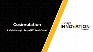 Cosimulation Using Ansys HFSS and Circuit [upl. by Eiresed]