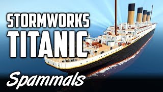 Stormworks  Sink The Titanic [upl. by Orabla]