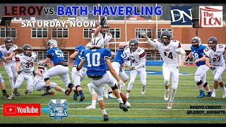 SEC V FOOTBALL  Class C Semifinal  Le Roy Oatkan Knights vs BathHaverling Rams [upl. by Atikkin]