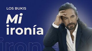 LOS BUKIS  MI IRONIA  LYRIC VIDEO [upl. by Hinman]