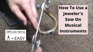 How To Use a Jewelers Saw On Brass and Woodwind Instruments [upl. by Nanis]