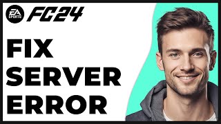 How to Fix FC 24 Unable to Connect to EA Servers Error 2024 Update  Full Guide [upl. by Rafiq]
