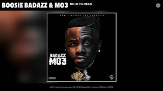 Boosie Badazz amp MO3  Hold Ya Head Audio [upl. by Arias]