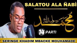 🔸Les Bienfait De Salatou Ala Ñabi Par Seringe Khadim Mbacké Mouhamed 14eme Parti [upl. by Aivalf]