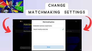 How To Change Matchmaking Settings In eFootball 2025 Mobile [upl. by Ahtnamas]