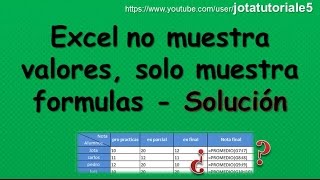 Excel no muestra Valores solo muestra formula [upl. by Petrina]