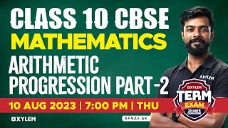 Class 10 CBSE Mathematics  Arithmetic Progression  Part  2  Xylem [upl. by Attenrad83]