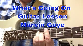 Whats Going On Guitar lesson  Marvin Gaye [upl. by Ajed]