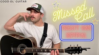 QUICK amp SIMPLE Missed Call Treaty Oak Revival Guitar lesson  Tutorial [upl. by Bear]