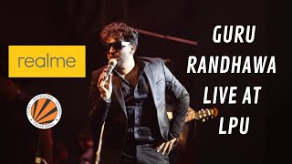 GURU RANDHAWA AT LPU  REALME  ASPDIT [upl. by Adnohsad]