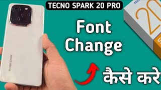 Tecno Spark 20 Pro font change how to download and set unique font style in tecno font settings [upl. by Traweek]