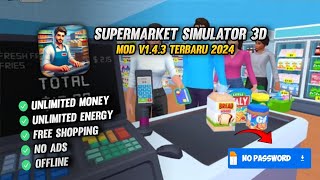 My Supermarket Simulator 3D  v143  Mod Apk  Unlimited Money No Ads Free Rewards [upl. by Ytisahc603]