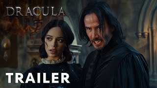 Dracula  First Trailer  Keanu Reeves Jenna Ortega [upl. by Martell]